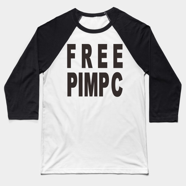 FREE Pimp C (black) Baseball T-Shirt by DESIPRAMUKA